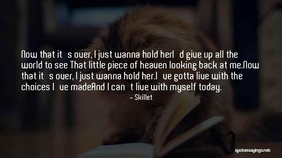 Can't Give Up Now Quotes By Skillet