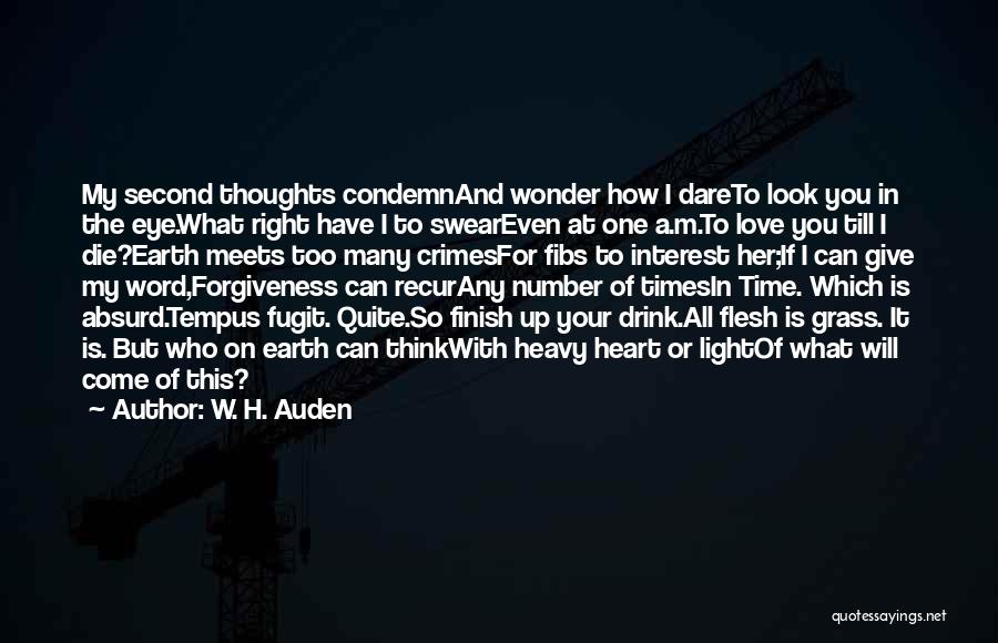 Can't Give Up On Love Quotes By W. H. Auden