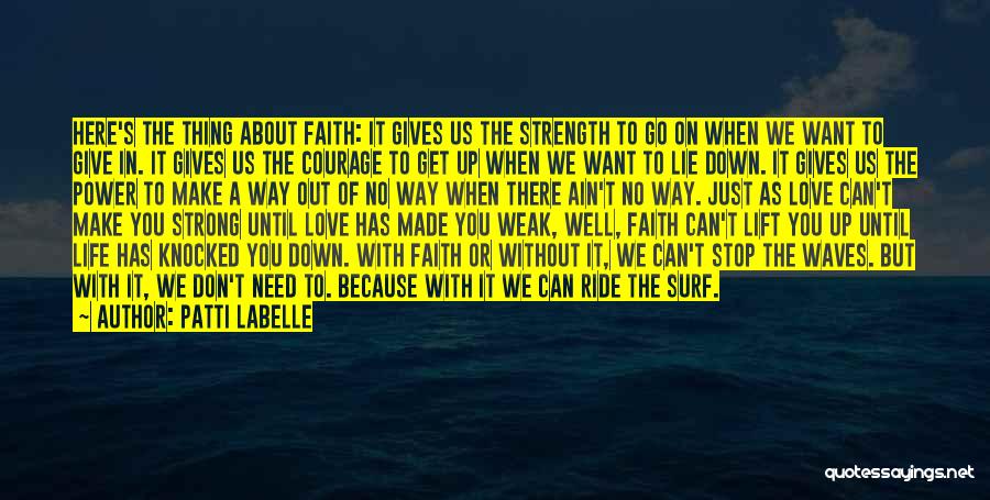 Can't Give Up On Us Quotes By Patti LaBelle