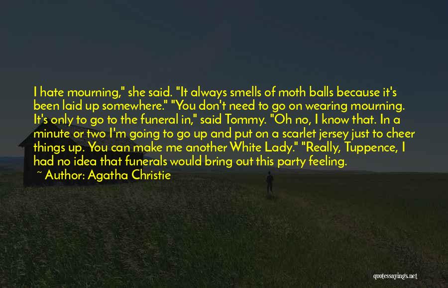 Can't Go On Quotes By Agatha Christie