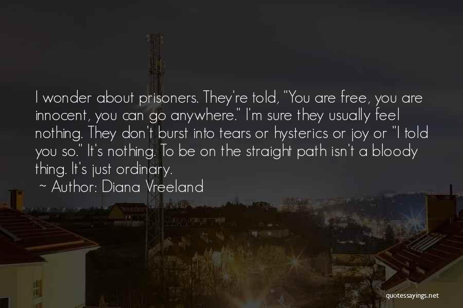 Can't Go On Quotes By Diana Vreeland