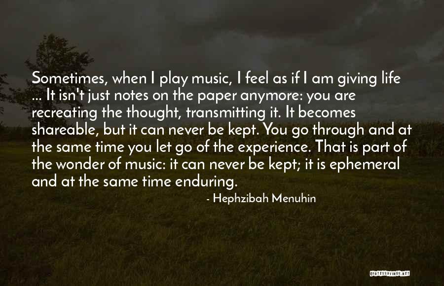 Can't Go On Quotes By Hephzibah Menuhin