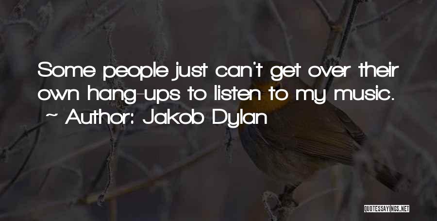 Can't Hang Quotes By Jakob Dylan
