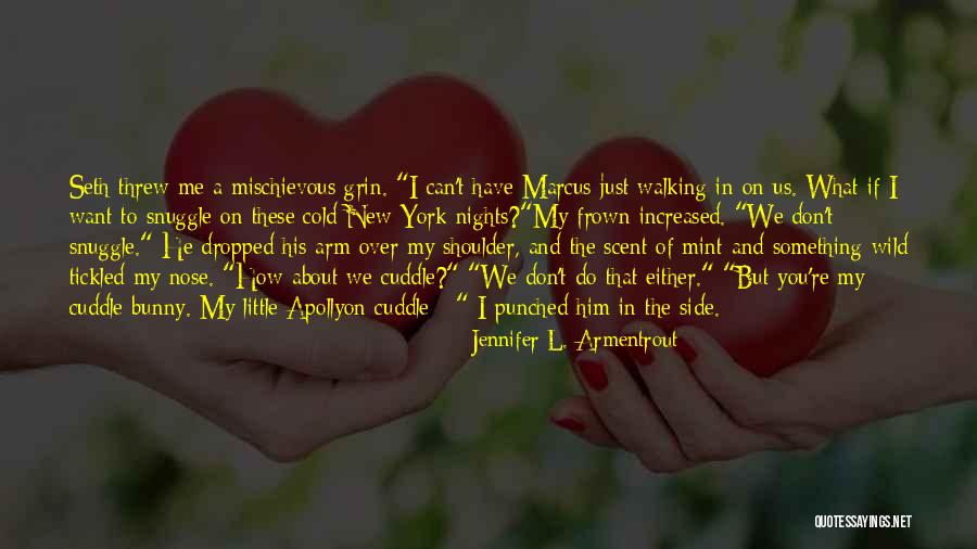 Can't Have Something You Want Quotes By Jennifer L. Armentrout