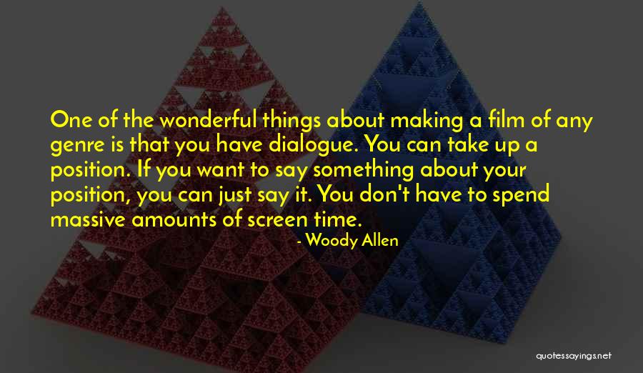 Can't Have Something You Want Quotes By Woody Allen