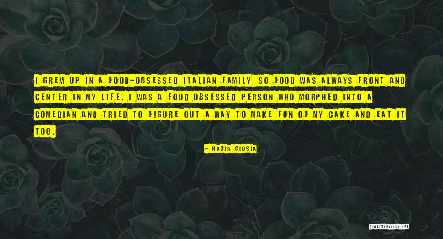 Cant Have Your Cake And Eat It Quotes By Nadia Giosia Cant Have Your Cake And Eat It Quotes By Nadia Giosia
