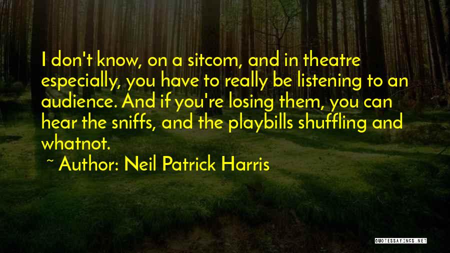 Can't Hear You Quotes By Neil Patrick Harris