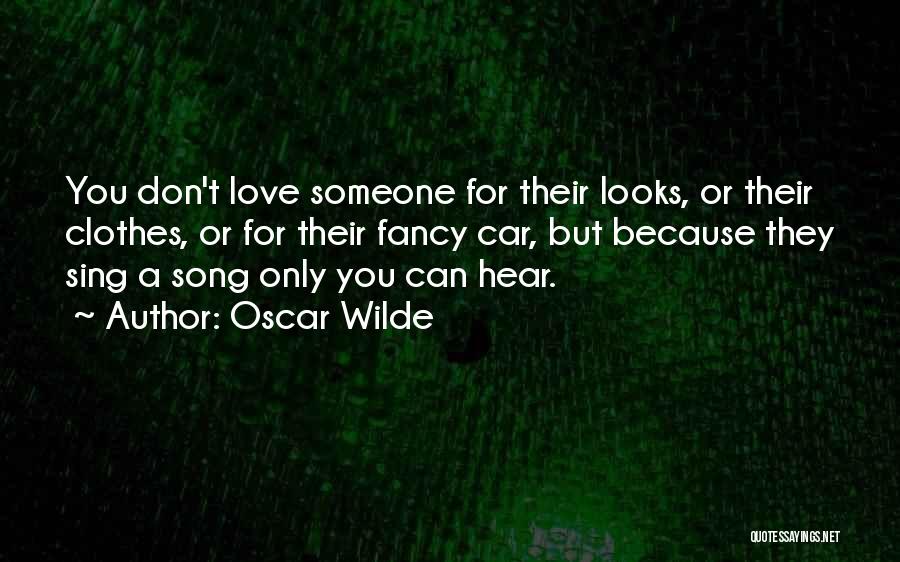 Can't Hear You Quotes By Oscar Wilde