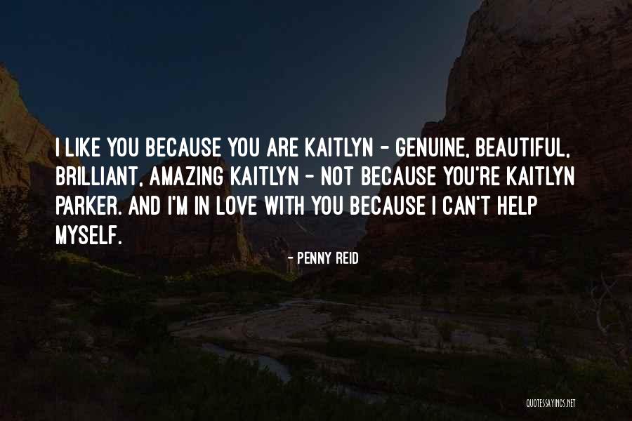 Can't Help You Love Quotes By Penny Reid