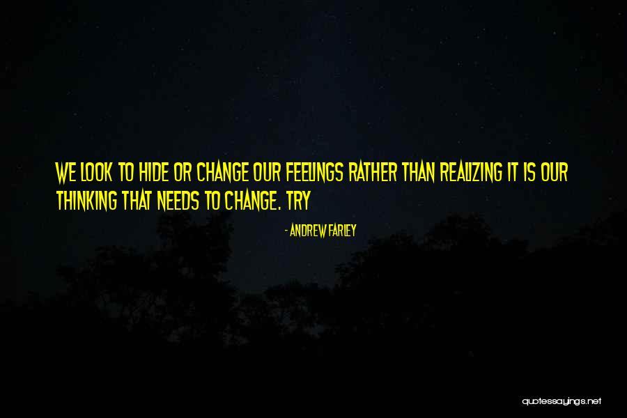 Can't Hide The Feelings Quotes By Andrew Farley Can't Hide The Feelings Quotes By Andrew Farley