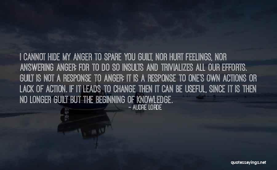 Can't Hide The Feelings Quotes By Audre Lorde Can't Hide The Feelings Quotes By Audre Lorde