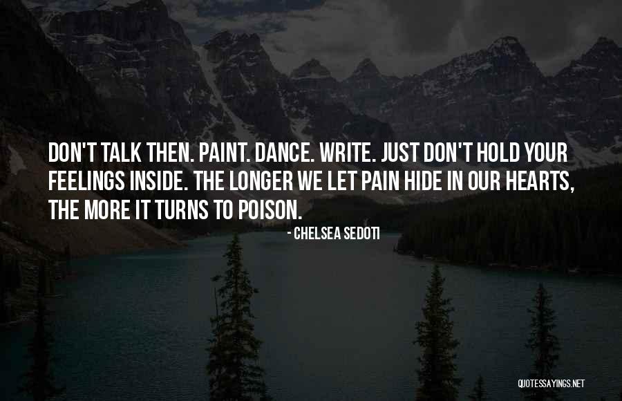 Can't Hide The Feelings Quotes By Chelsea Sedoti Can't Hide The Feelings Quotes By Chelsea Sedoti