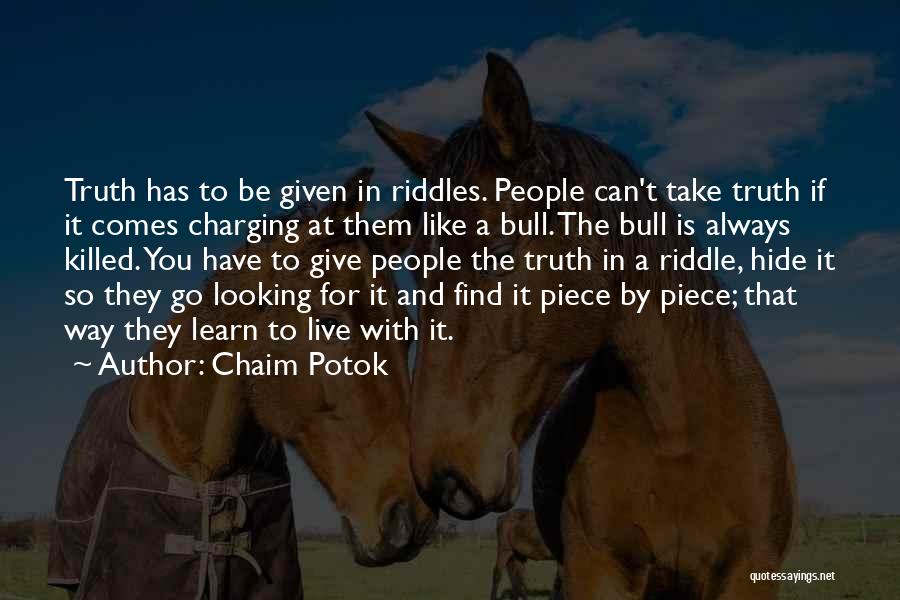 Can't Hide The Truth Quotes By Chaim Potok