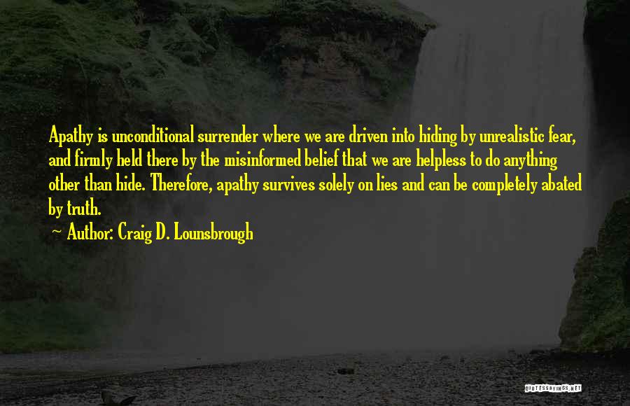 Can't Hide The Truth Quotes By Craig D. Lounsbrough