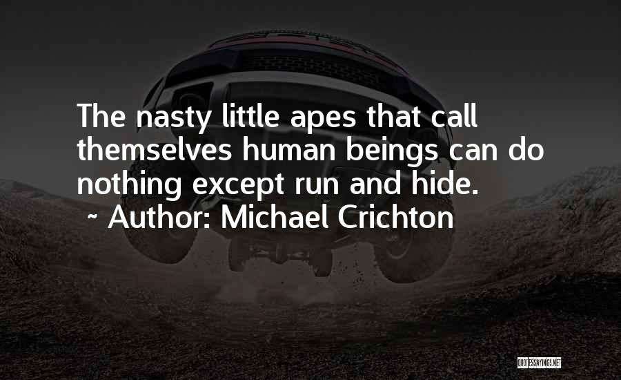 Can't Hide The Truth Quotes By Michael Crichton