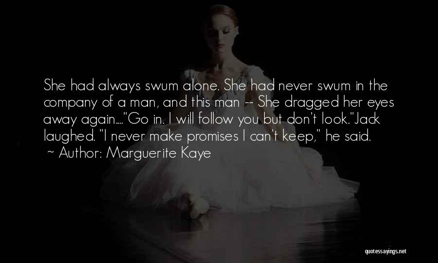 Can't Keep A Man Quotes By Marguerite Kaye