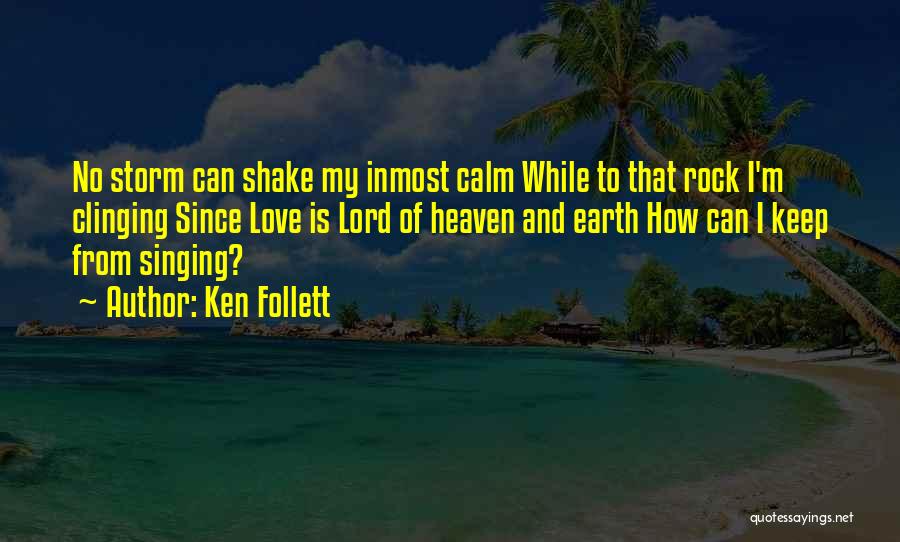 Can't Keep Calm Quotes By Ken Follett