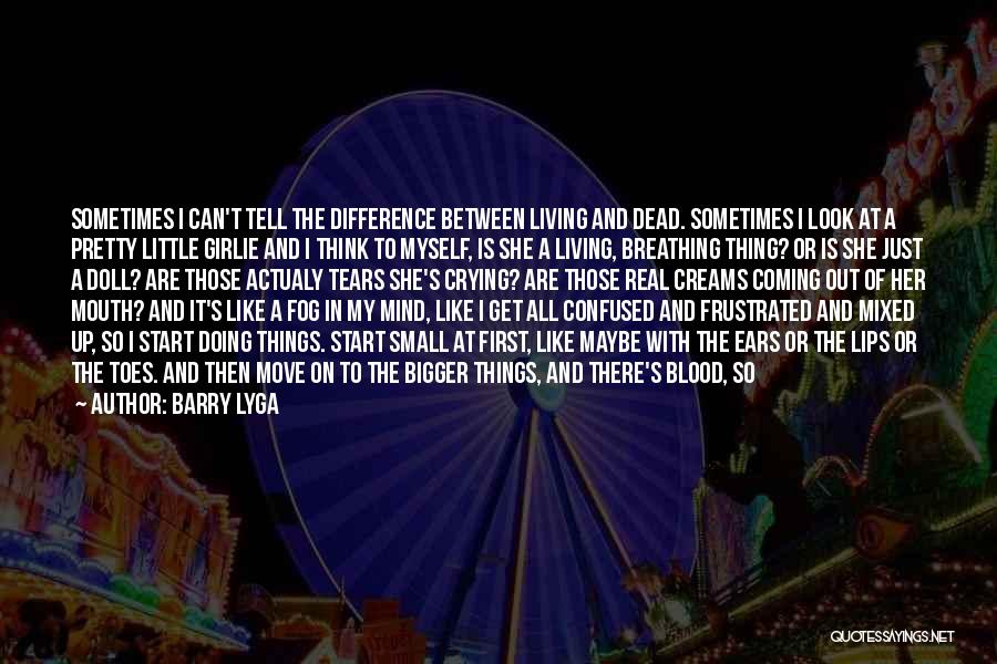 Can't Keep Doing This Quotes By Barry Lyga