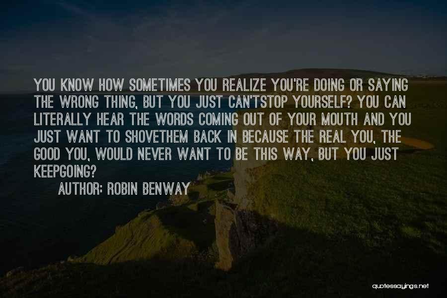 Can't Keep Doing This Quotes By Robin Benway