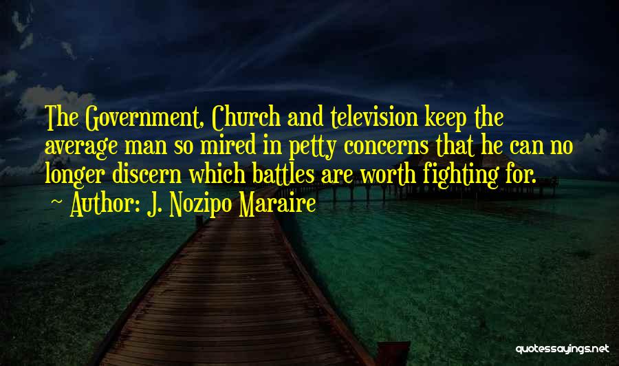 Can't Keep Fighting Quotes By J. Nozipo Maraire