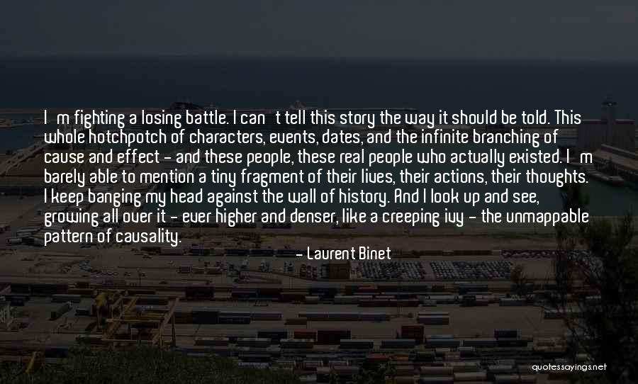 Can't Keep Fighting Quotes By Laurent Binet