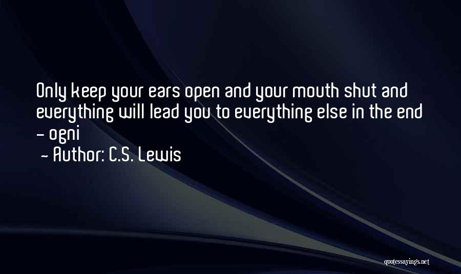 Can't Keep My Mouth Shut Quotes By C.S. Lewis