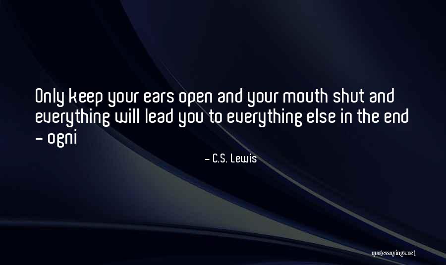 Can't Keep My Mouth Shut Quotes By C.S. Lewis