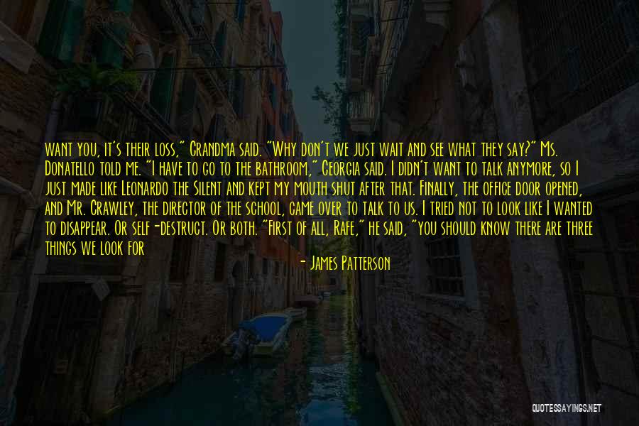 Can't Keep My Mouth Shut Quotes By James Patterson