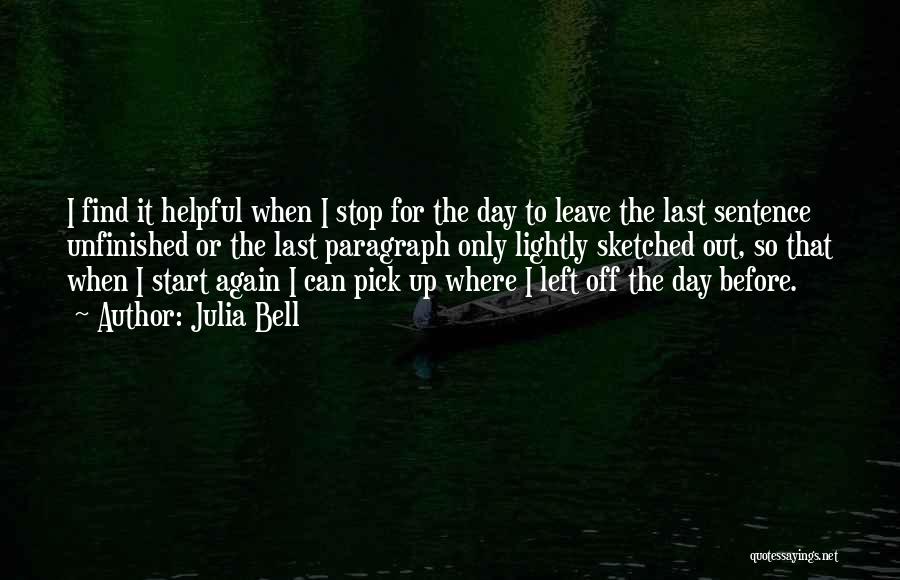 Can't Last A Day Without You Quotes By Julia Bell