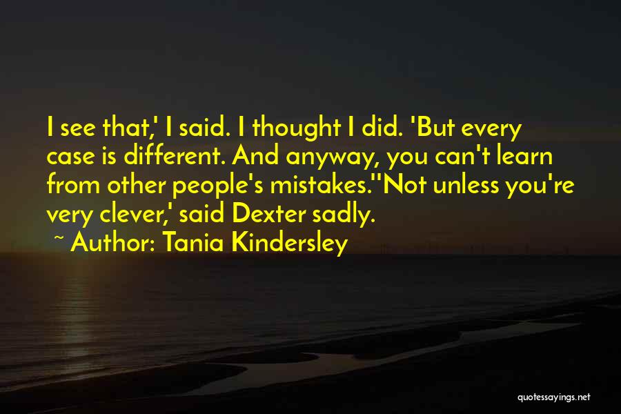 Can't Learn Quotes By Tania Kindersley