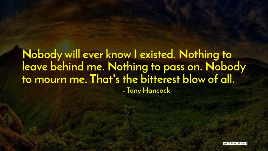 Can't Leave The Past Behind Quotes By Tony Hancock