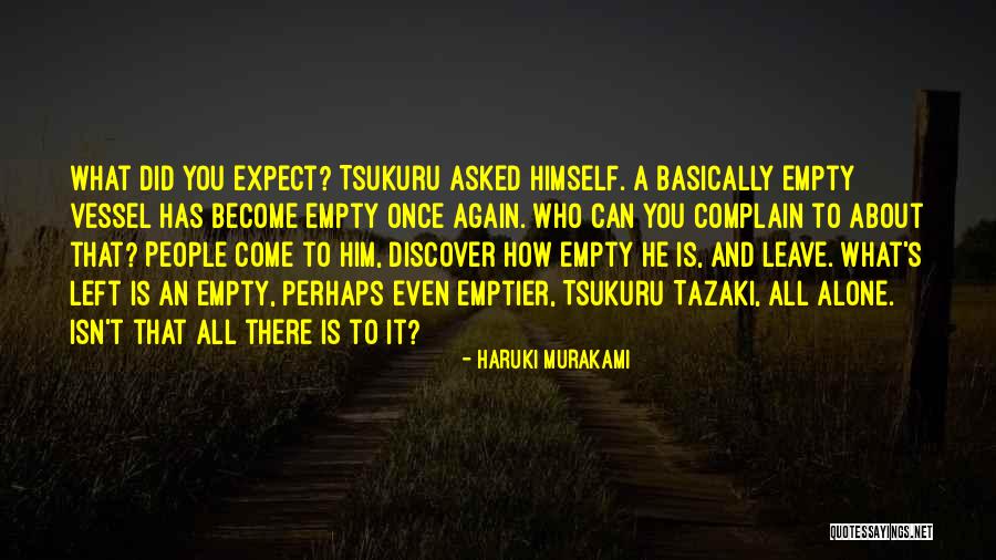 Can't Leave You Alone Quotes By Haruki Murakami Can't Leave You Alone Quotes By Haruki Murakami