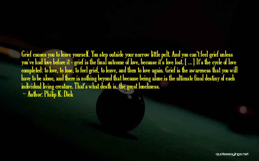 Can't Leave You Alone Quotes By Philip K. Dick