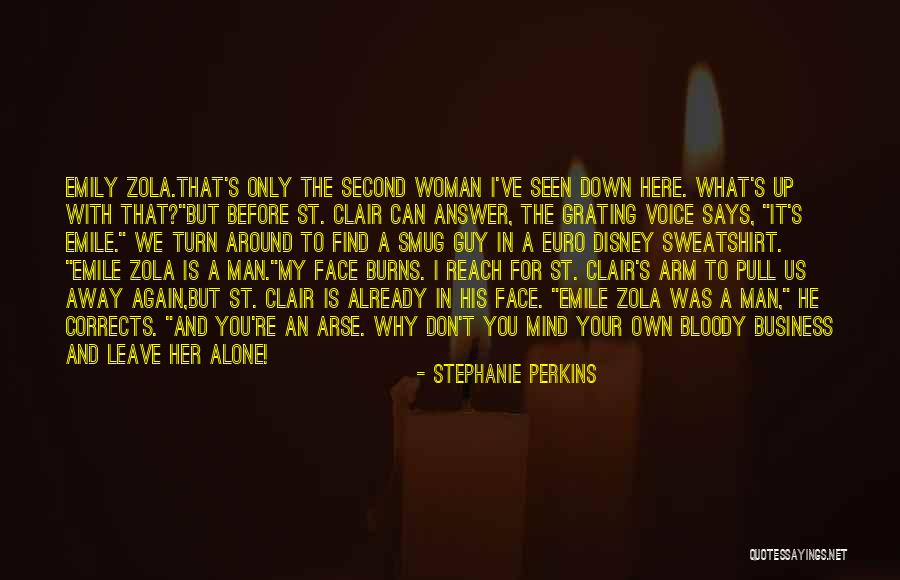 Can't Leave You Alone Quotes By Stephanie Perkins Can't Leave You Alone Quotes By Stephanie Perkins