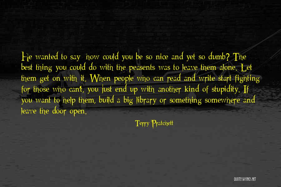 Can't Leave You Alone Quotes By Terry Pratchett Can't Leave You Alone Quotes By Terry Pratchett