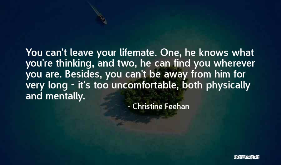 Can't Leave You Quotes By Christine Feehan