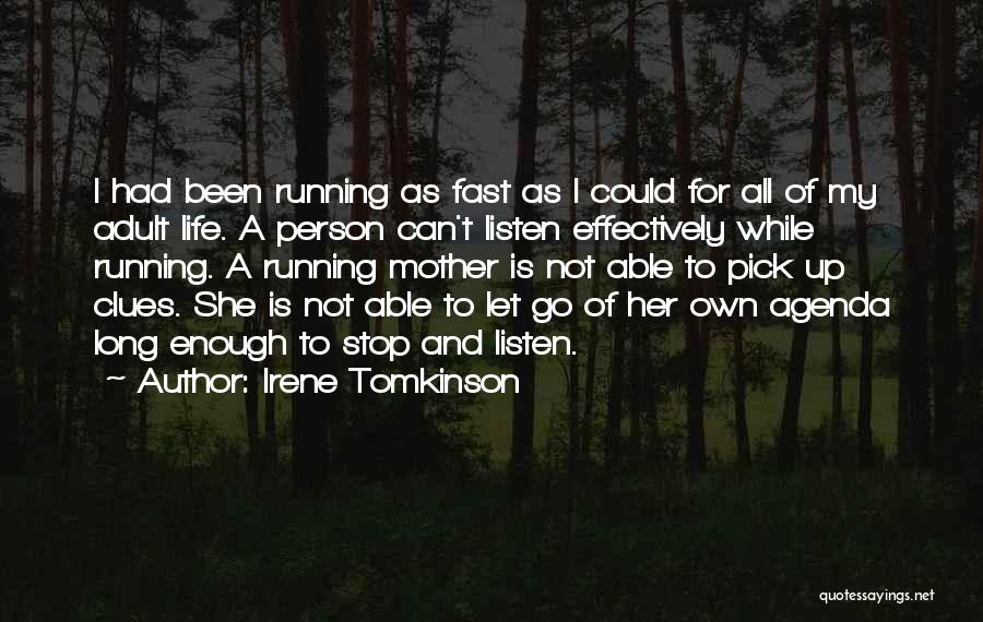 Can't Let Her Go Quotes By Irene Tomkinson