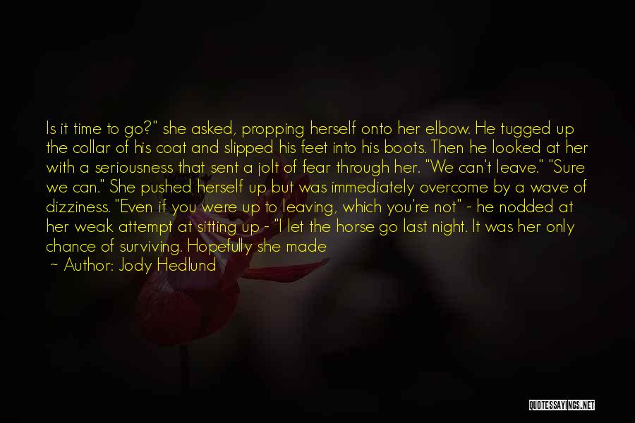 Can't Let Her Go Quotes By Jody Hedlund