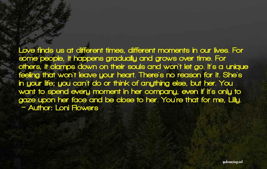 Can't Let Her Go Quotes By Loni Flowers