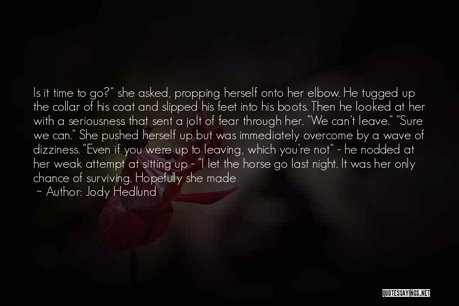 Can't Let You Go Quotes By Jody Hedlund