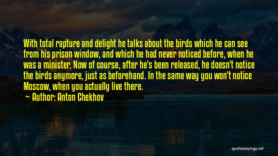 Can't Live Anymore Quotes By Anton Chekhov