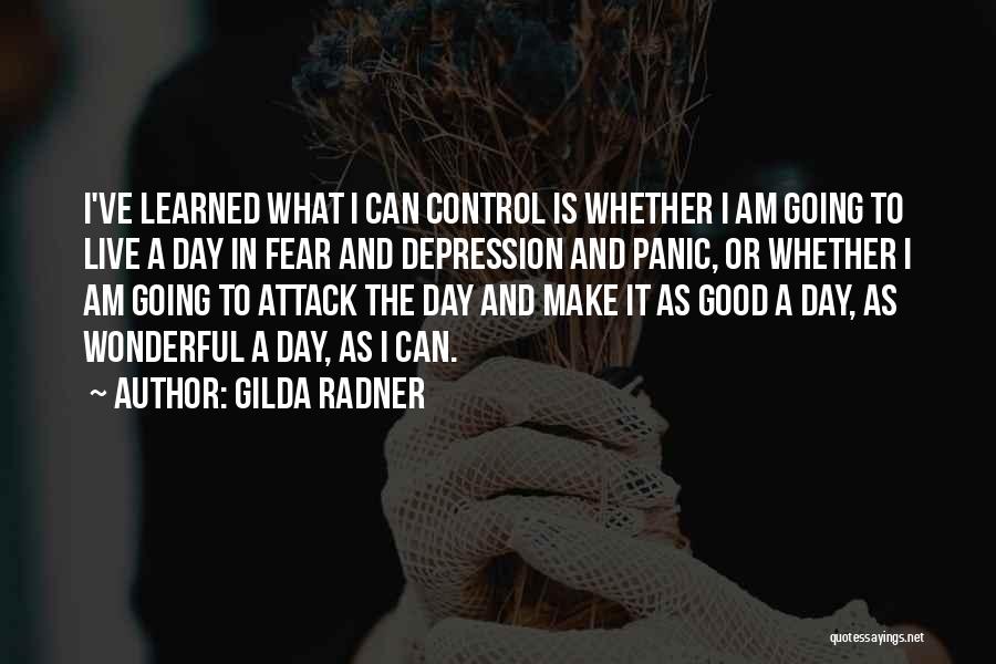 Can't Live In Fear Quotes By Gilda Radner