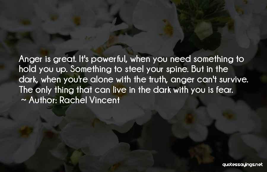 Can't Live In Fear Quotes By Rachel Vincent