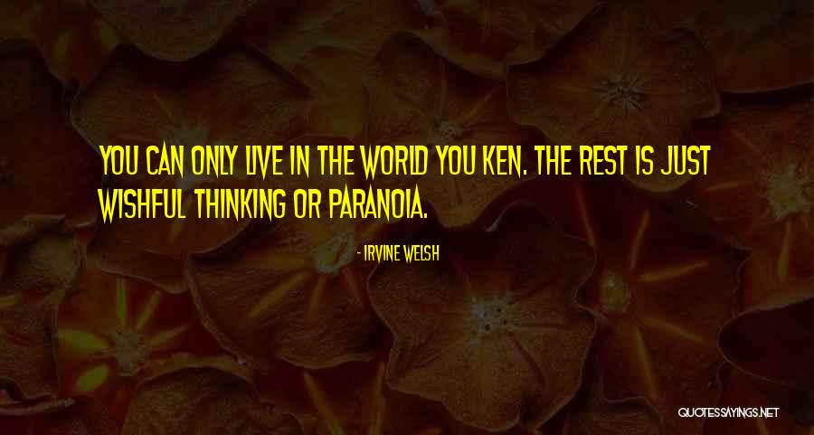 Can't Live With Them Cant Live Without Them Quotes By Irvine Welsh Can't Live With Them Cant Live Without Them Quotes By Irvine Welsh