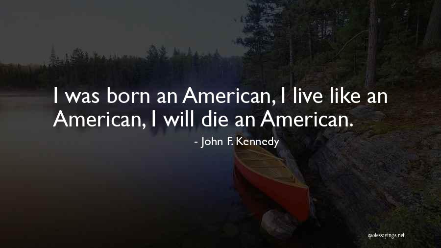 Can't Live With Them Cant Live Without Them Quotes By John F. Kennedy Can't Live With Them Cant Live Without Them Quotes By John F. Kennedy