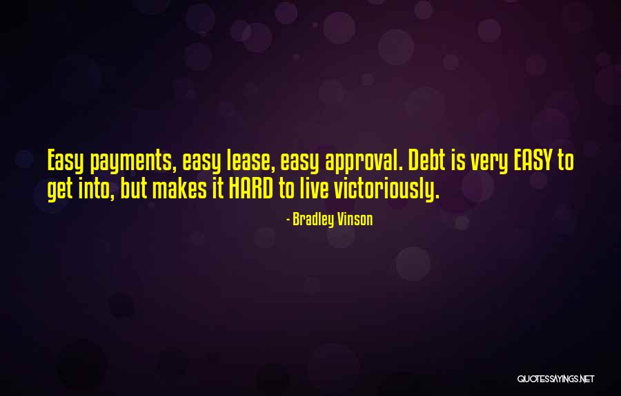 Can't Live Without Money Quotes By Bradley Vinson Can't Live Without Money Quotes By Bradley Vinson