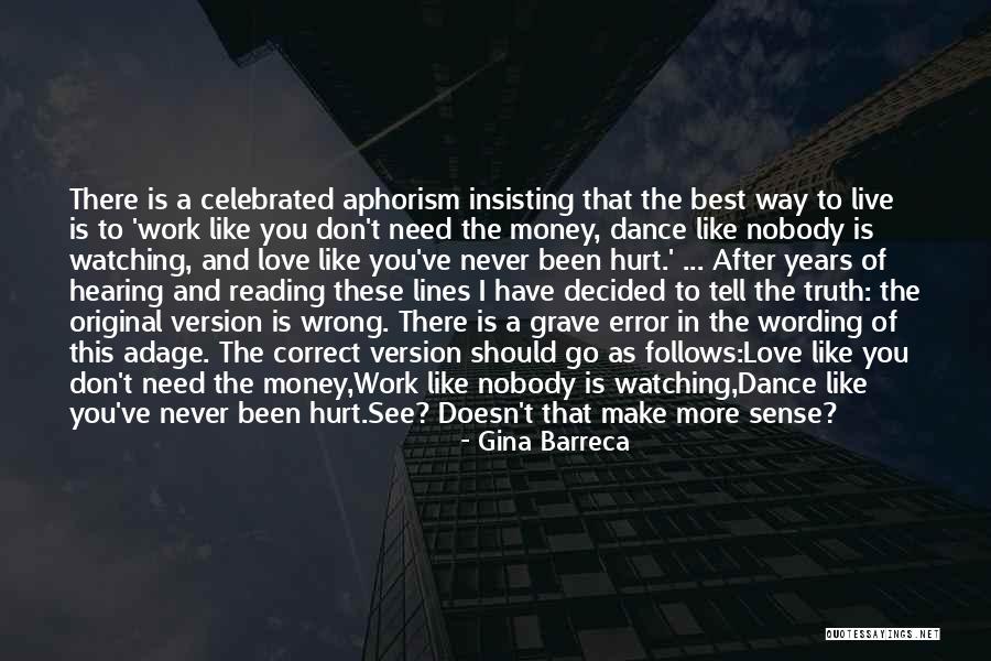 Can't Live Without Money Quotes By Gina Barreca Can't Live Without Money Quotes By Gina Barreca
