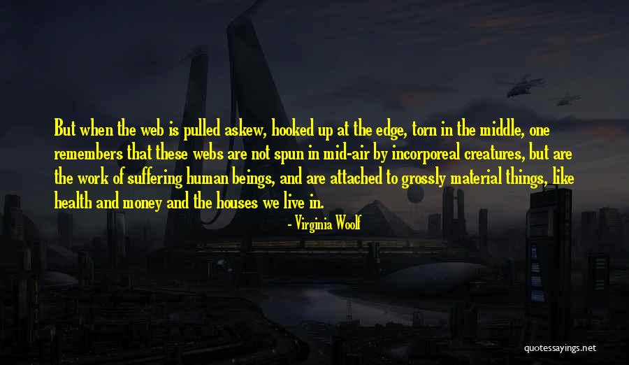 Can't Live Without Money Quotes By Virginia Woolf Can't Live Without Money Quotes By Virginia Woolf