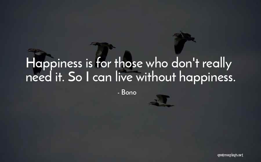 Can't Live Without Quotes By Bono