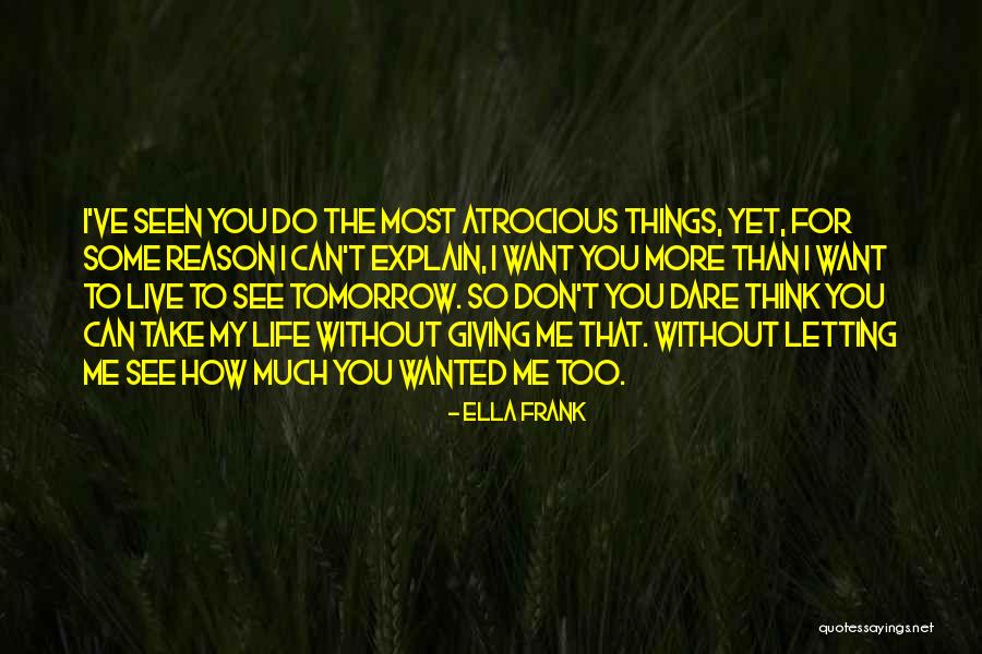 Can't Live Without Quotes By Ella Frank